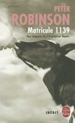 Matricule 1139 by Peter Robinson