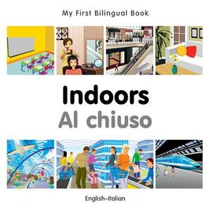 My First Bilingual Book-Indoors (English-Italian) by Milet Publishing