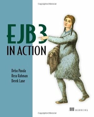 EJB 3 in Action by Derek Lane, Reza Rahman, Debu Panda