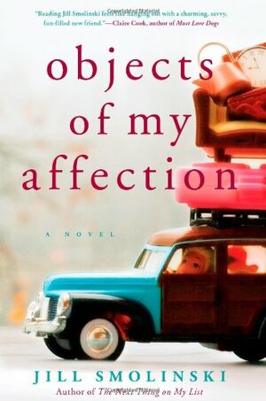 Objects of My Affection by Jill Smolinski