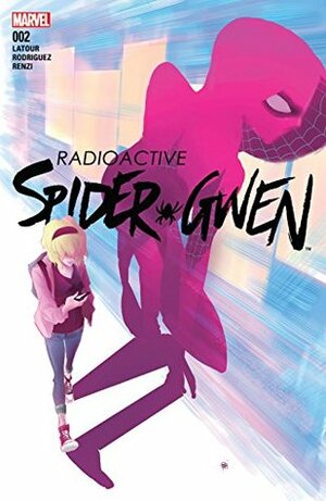 Spider-Gwen (2015-) #2 by Jason Latour, Robbi Rodriguez
