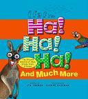 Ha! Ha! Ha! and Much More: The Ultimate Round-Up of Jokes, Riddles, Facts, and Puzzles by Lyn Thomas