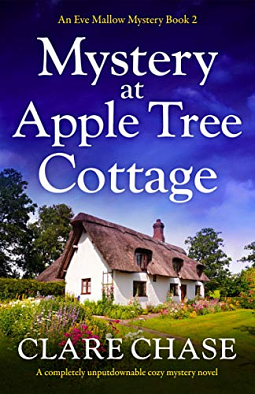 Mystery at Apple Tree Cottage by Clare Chase