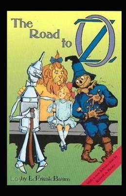 The Road to Oz Illustrated by L. Frank Baum