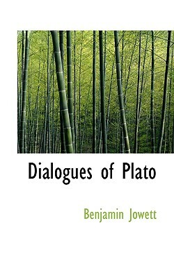 Dialogues of Plato by Benjamin Jowett