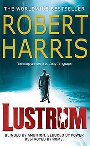 Lustrum: A Novel by Robert Harris