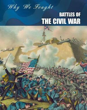 Battles of the Civil War by Gail Fay