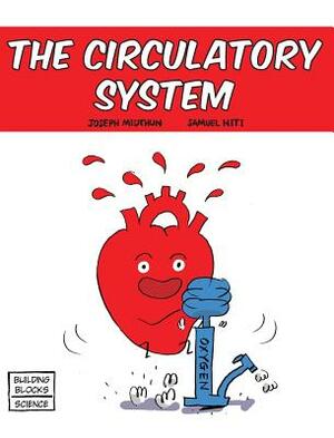 The Circulatory System by Joseph Midthun