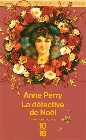 La détective de Noël by Anne Perry