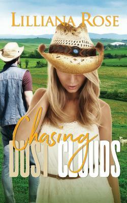 Chasing Dust Clouds by Lilliana Rose