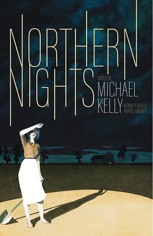 Northern Nights by Michael Kelly