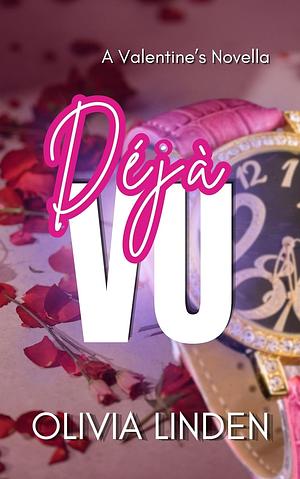 Déjà vu: A Valentine's Novella by Olivia Linden