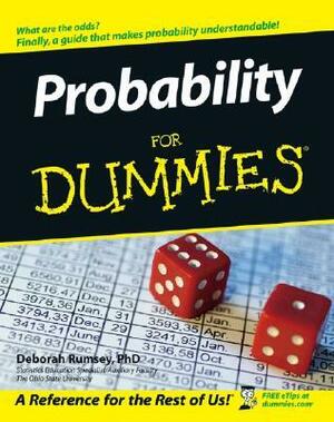 Probability For Dummies by Deborah J. Rumsey