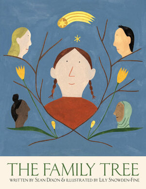 The Family Tree by Lily Snowden-Fine, Sean Dixon
