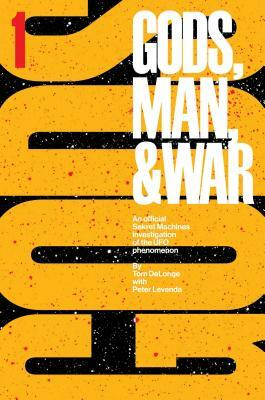 Sekret Machines: Gods: Volume 1 of Gods Man & War by Peter Levenda, Tom Delonge