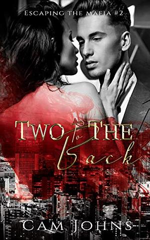 Two to the Back by Cam Johns