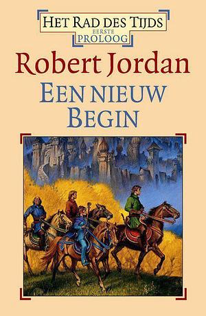 Een Nieuw Begin by Robert Jordan, Lia Belt