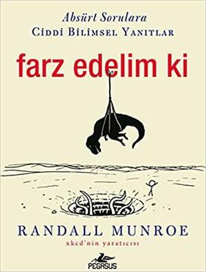 Farz Edelim ki by Randall Munroe