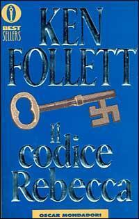 Il codice Rebecca by Ken Follett