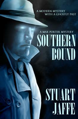 Southern Bound by Stuart Jaffe