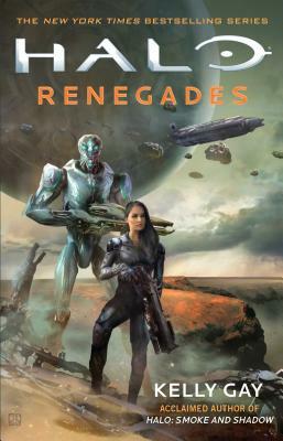 Halo: Renegades, Volume 25 by Kelly Gay