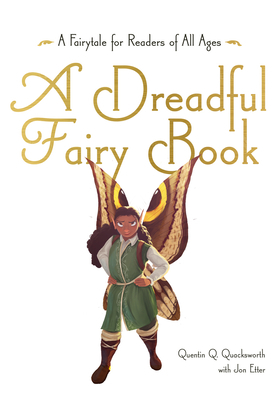 A Dreadful Fairy Book, Volume 1 by Jon Etter