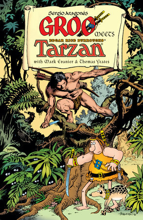 Groo Meets Tarzan by Mark Evanier, Sergio Aragonés, Thomas Yeates