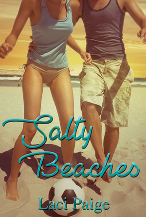 Salty Beaches by Laci Paige