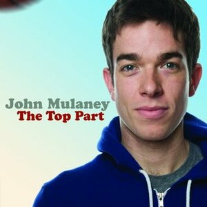 The Top Part by John Mulaney