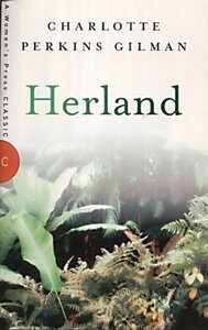 Herland by Charlotte Perkins Gilman