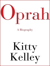 Oprah by Kitty Kelley