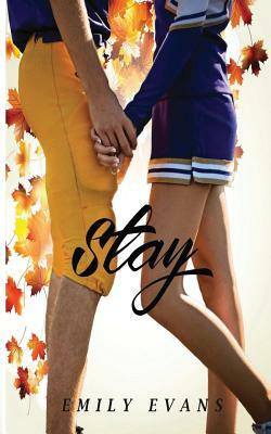 Stay by Emily Evans