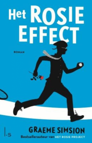 Het Rosie effect by Graeme Simsion