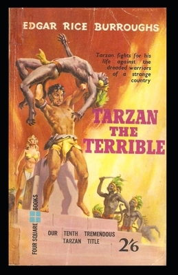 Tarzan the Terrible: Classic Original Edition By Edgar Rice(Annotated) by Edgar Rice Burroughs