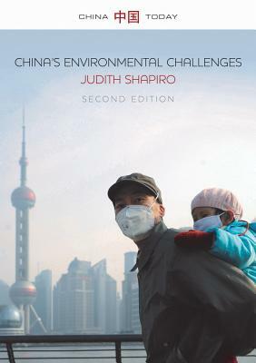 China's Environmental Challenges by Judith Shapiro