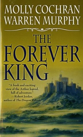 The Forever King by Warren Murphy, Molly Cochran