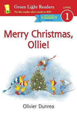 Merry Christmas, Ollie! by Olivier Dunrea