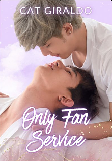 Only Fan Service by Cat Giraldo