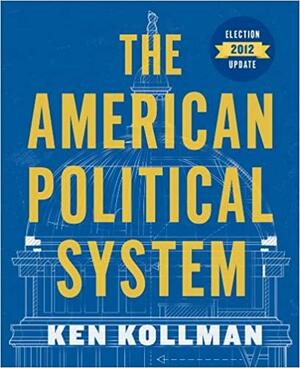 The American Political System: 2012 Election Update by Ken Kollman