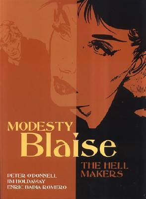 Modesty Blaise 6: The Hell-Makers by Enrique Badía Romero, Peter O'Donnell