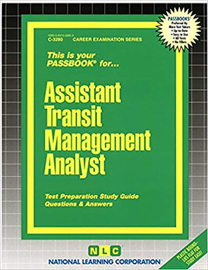 Assistant Transit Management Analyst: Passbooks Study Guide by National Learning Corporation