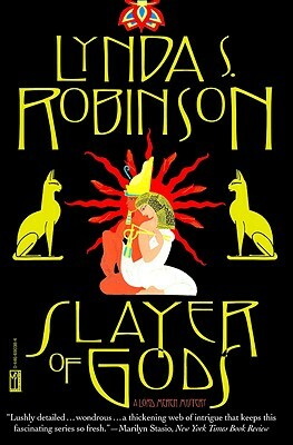 Slayer of Gods by Lynda S. Robinson