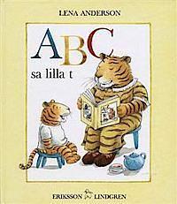 ABC sa Lilla T by Lena Anderson