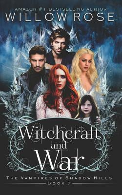 Witchcraft and War by Willow Rose