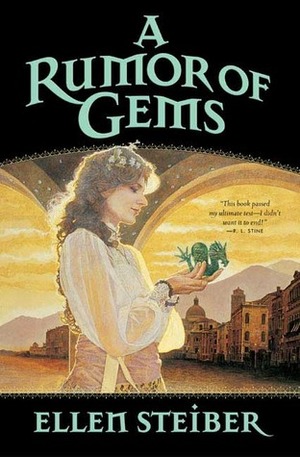 A Rumor of Gems by Ellen Steiber