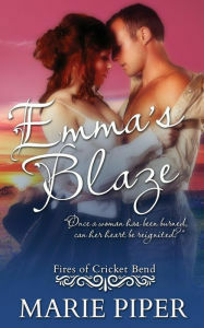 Emma's Blaze by Marie Piper