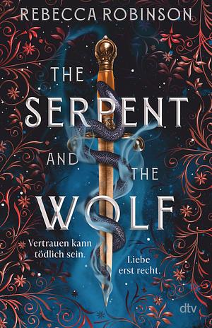 The Serpent and the Wolf by Rebecca Robinson