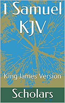 1 Samuel KJV: King James Version by Scholars