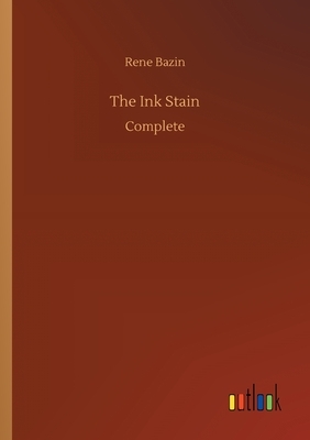 The Ink Stain by René Bazin