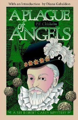 A Plague of Angels by Patricia Finney, P.F. Chisholm